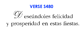 Dese�ndoles felicidad y prosperidad en estas fiestas. (S480)