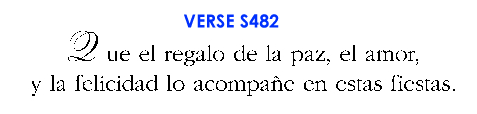 Que el regalo de la paz, el amor, y la felicidad lo acompa�e en estas fiestas. (S482)