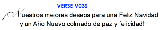 Nuestros mejores deseos para una Feliz Navidad y un Ano Nuevo colmado de paz y felicidad (V03S)